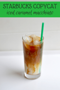 Starbucks Copycat Iced Caramel Macchiato in glass